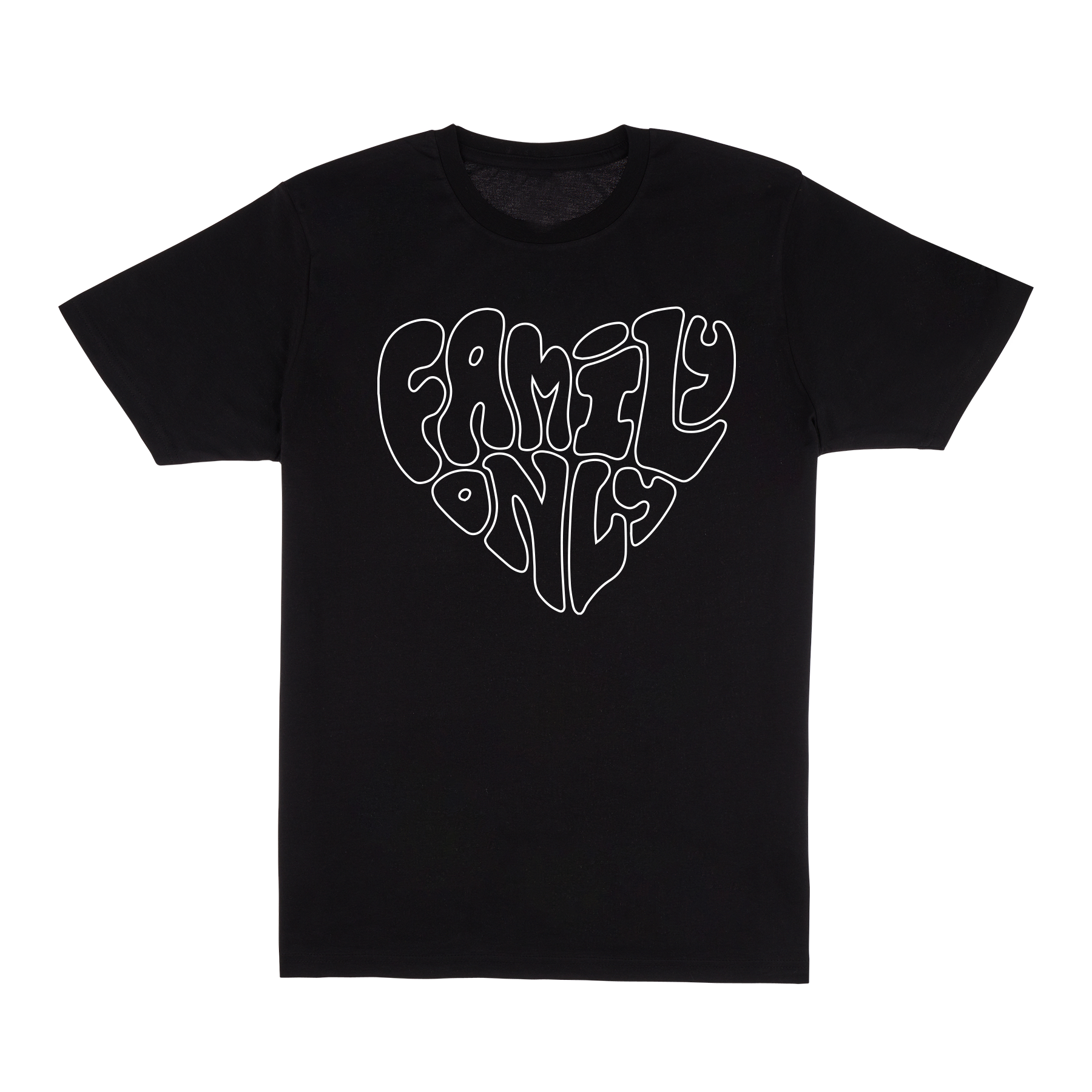 Family Only T-Shirt